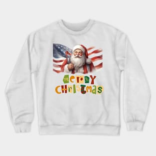 Usa flag merry christmas santa family friends, funny most likely Crewneck Sweatshirt